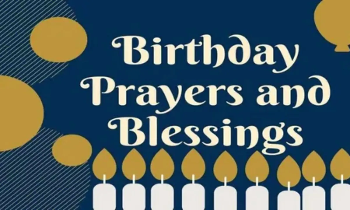 30+ Happy Birthday Prayer Messages to Celebrate Your Special Day