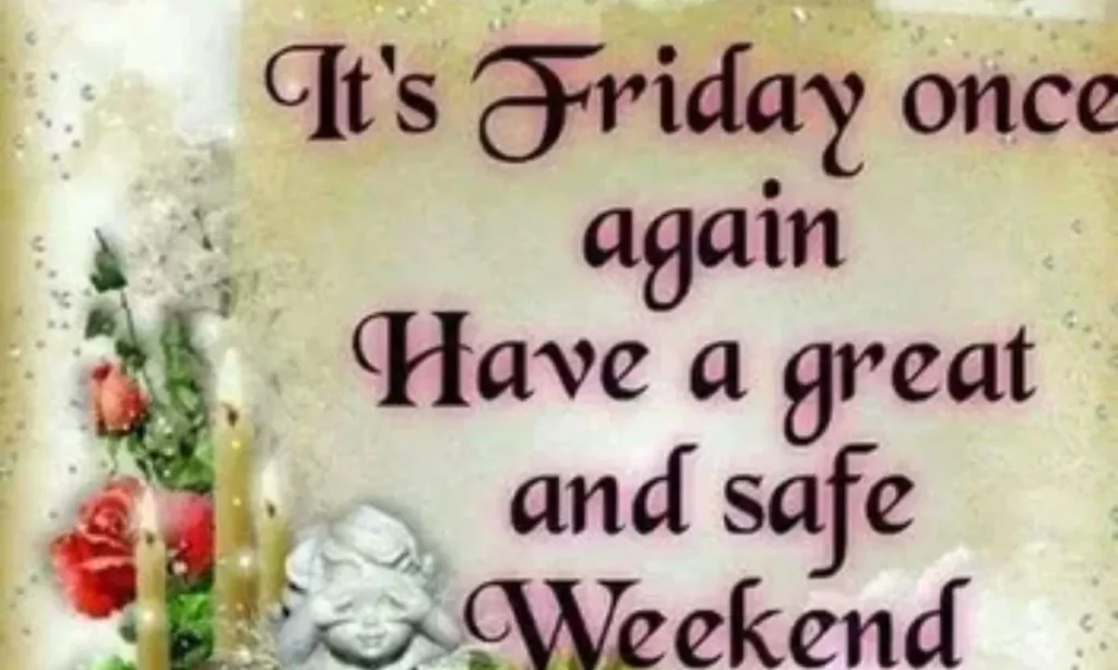 Cute Friday Wishes for a Wonderful Weekend