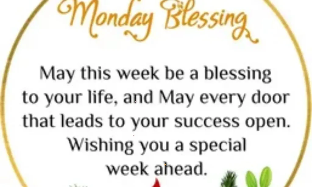 Inspirational Monday Blessings