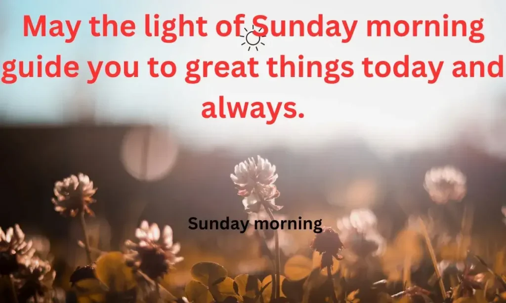 Inspirational Sunday Morning Blessings