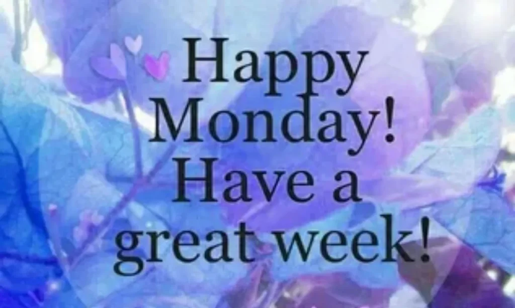 Monday Blessings and Prayers