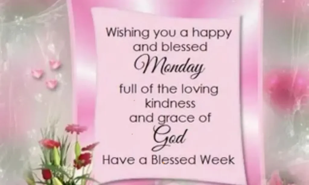 Positive Monday Blessings