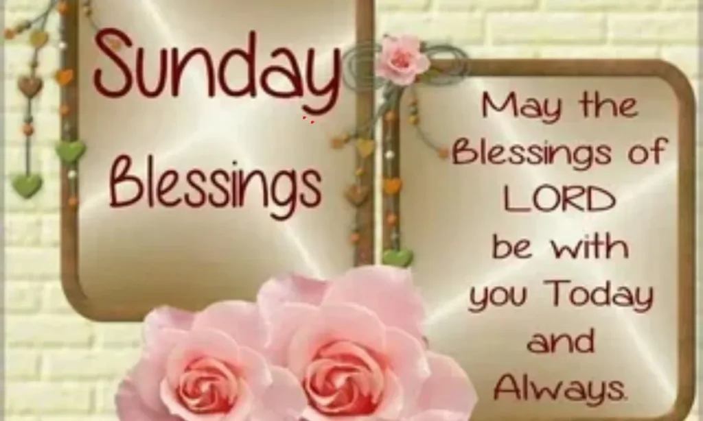 Sunday Blessings for Renewal and Rejuvenation