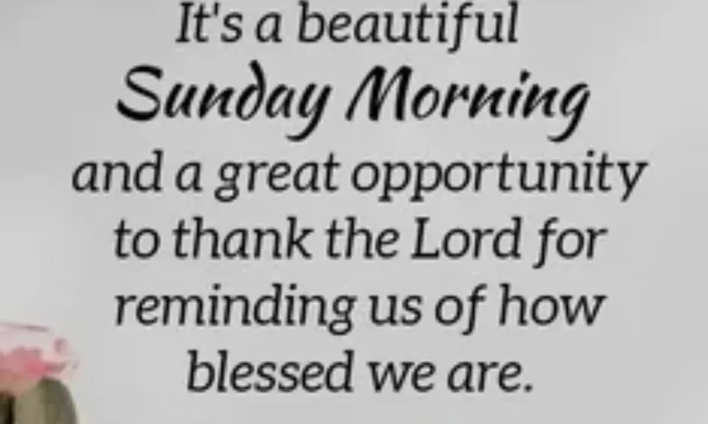 Sunday Morning Blessings