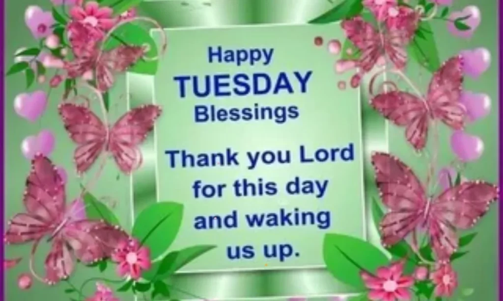 Tuesday Morning Blessings and Prayers